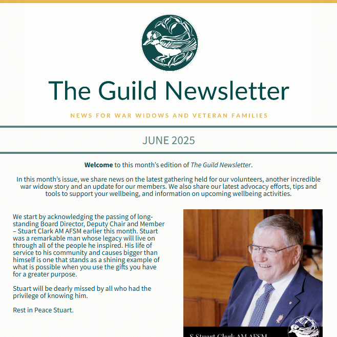 June Guild Newsletter. News for war widows, defence and veteran families