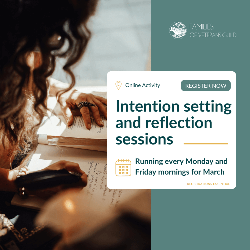 Intention and reflection sessions online. Activities for war widows, defence and veteran families.
