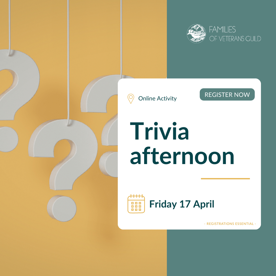 Online Trivia Afternoon. Activities for war widows, defence and veteran families.