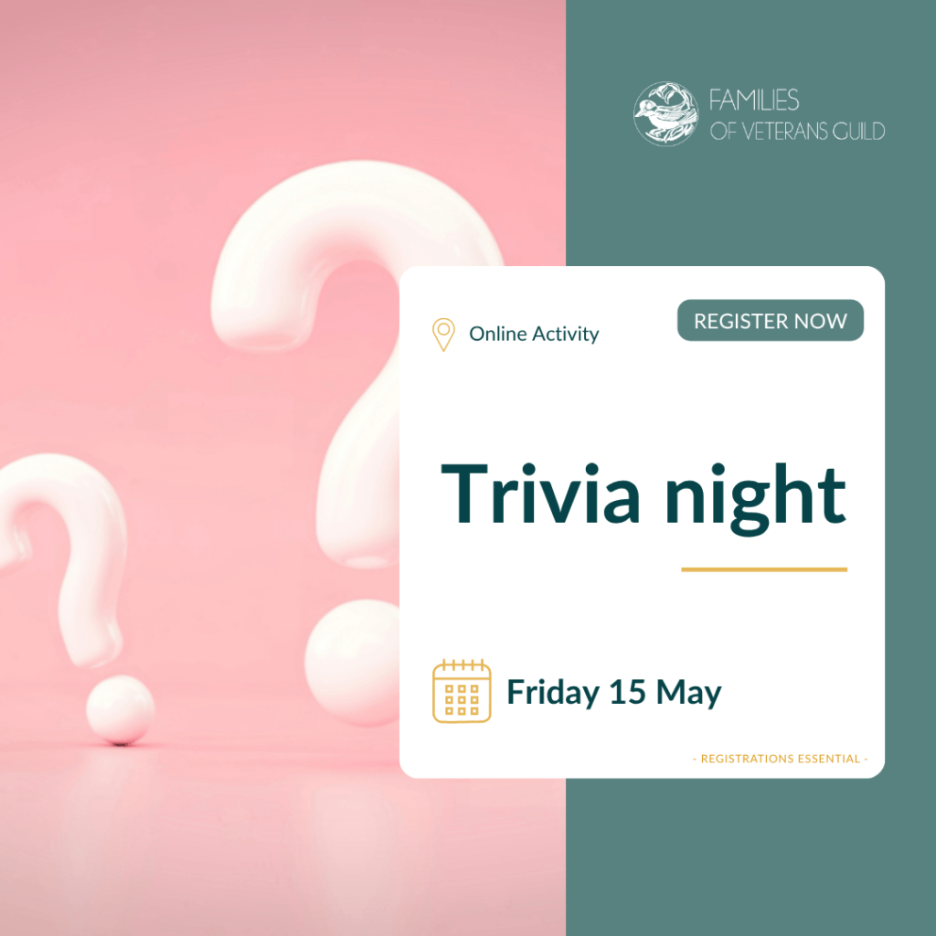 Online Trivia Afternoon. Activities for war widows, defence and veteran families.