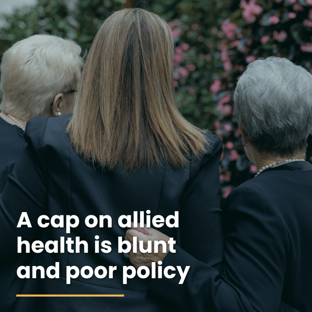 A cap on allied health is blunt and poor policy