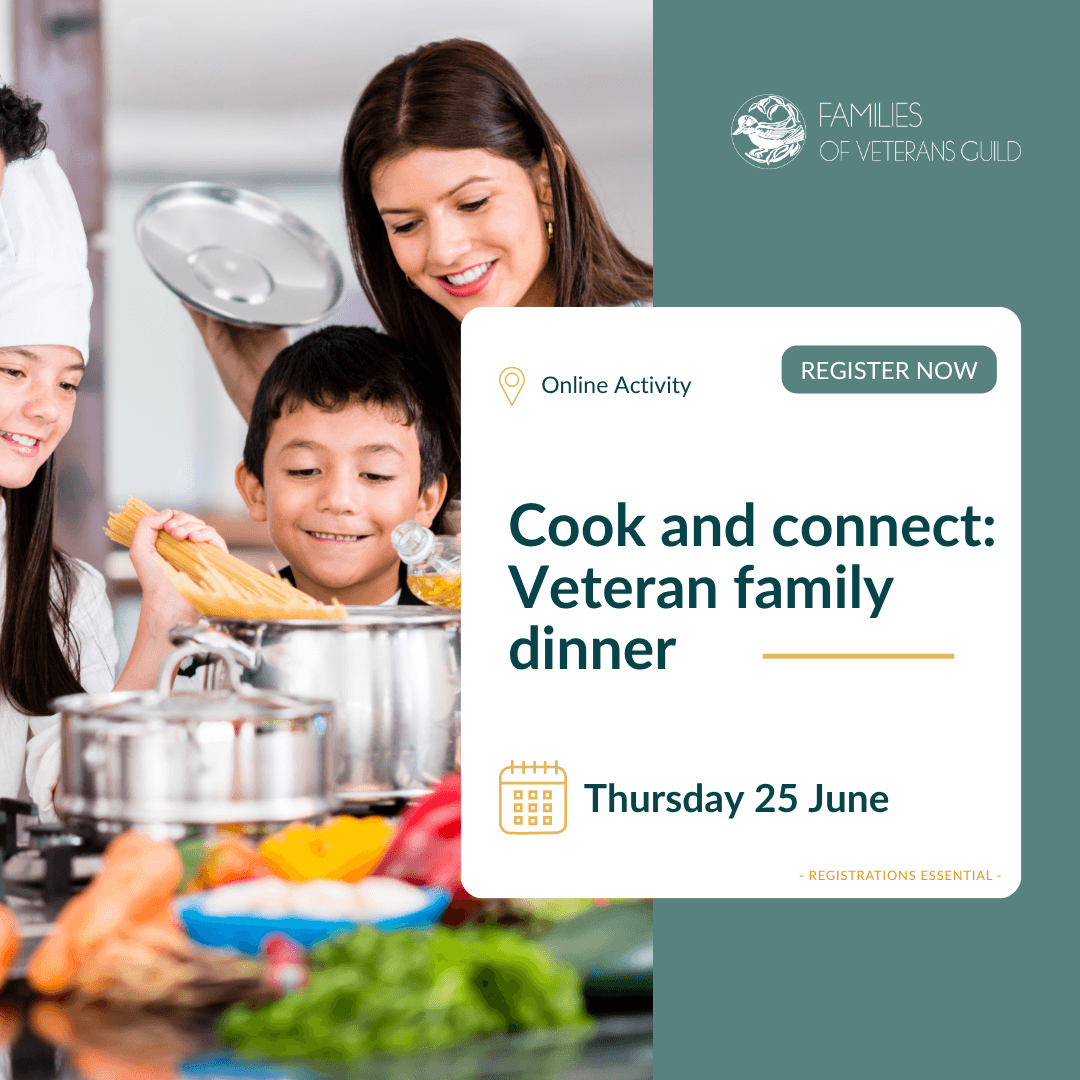 Cook and connect veteran family dinner. Activities for war widows, defence and veteran families.